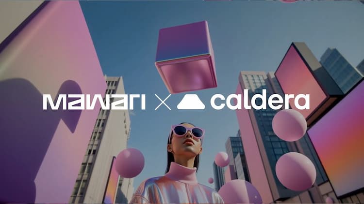 Mawari partners with Caldera to launch the Mawari Network, enabling real-time streaming of immersive AI-powered experiences globally.