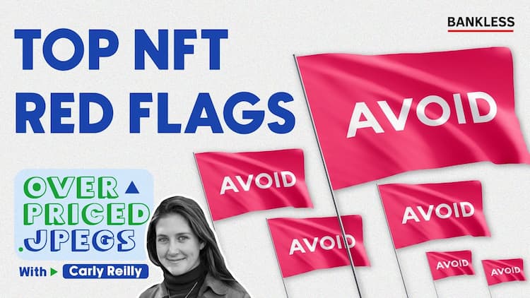 13 NFT Red Flags to AVOID