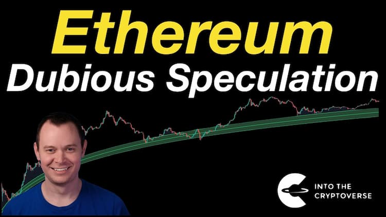  Ethereum: Dubious Speculation 